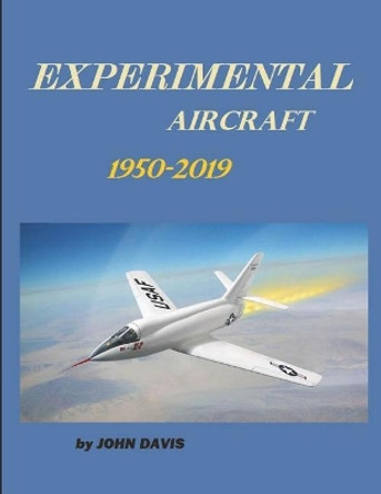 Experimental Aircrafts by John Davis