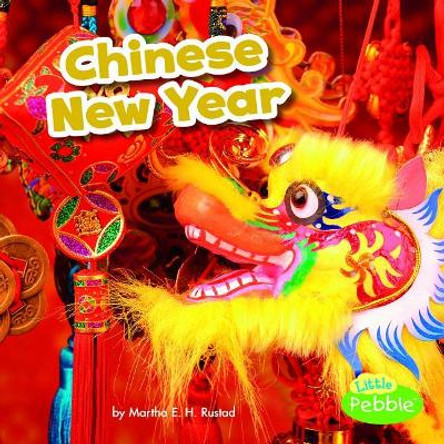 Chinese New Year (Holidays Around the World) by Lisa J Amstutz