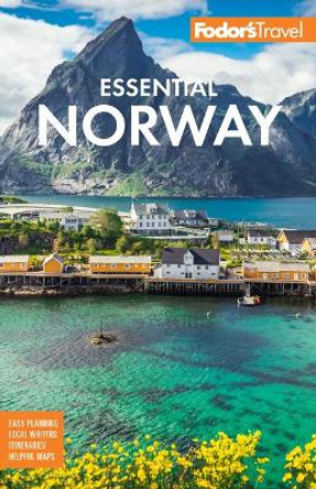 Fodor's Essential Norway by Fodor's Travel Guides