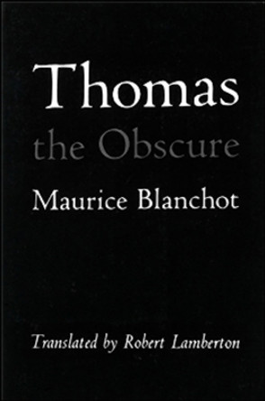 Thomas the Obscure by Maurice Blanchot