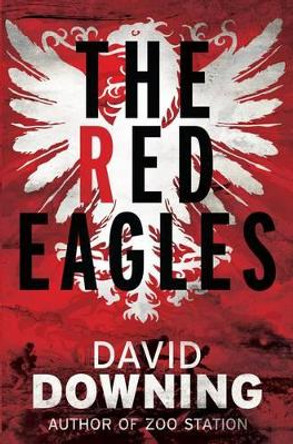 Red Eagles by David Downing