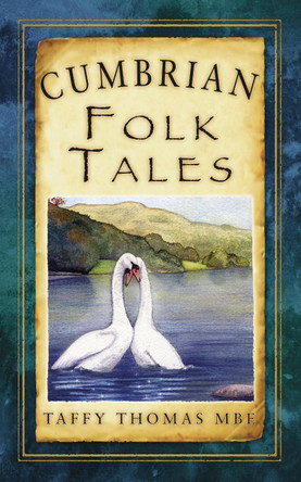 Cumbrian Folk Tales by Taffy Thomas