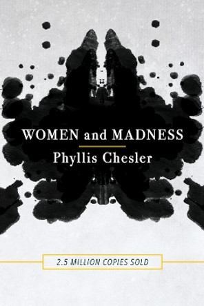 Women and Madness by Phyllis Chesler