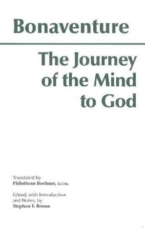 The Journey of the Mind to God by Bonaventure