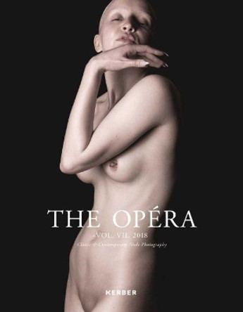 The Opera Volume VII: Magazine for Classic & Contemporary Nude Photography by Matthias Straub