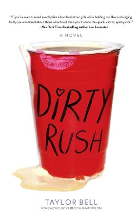 Dirty Rush by Taylor Bell