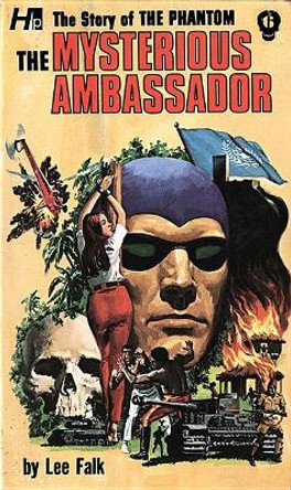 The Phantom: The Complete Avon Novels: Volume #6 The Mysterious Ambassador by Lee Falk