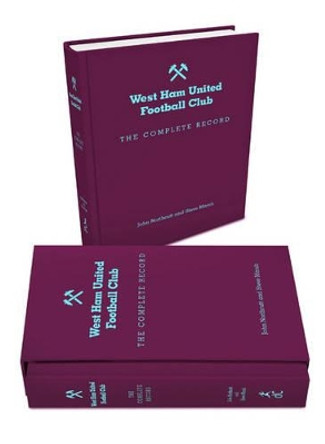 West Ham: The Complete Record by Steve Marsh