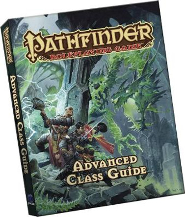 Pathfinder Roleplaying Game: Advanced Class Guide Pocket Edition by Paizo Staff