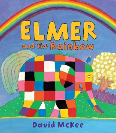 Elmer and the Rainbow by David McKee