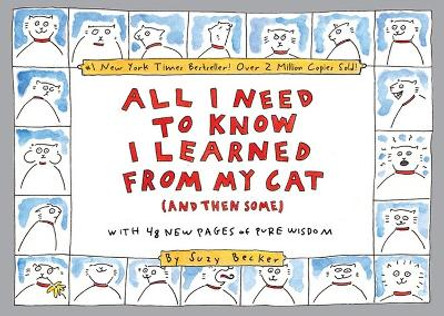 All I Need to Know I Learned from My Cat by Suzy Becker