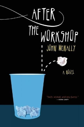 After The Workshop: A Novel by John Mcnally
