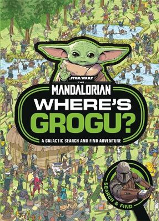 Where's Grogu?: A Star Wars: The Mandalorian Search and Find Activity Book by Walt Disney