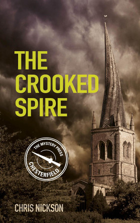 The Crooked Spire: John the Carpenter (Book 1) by Chris Nickson