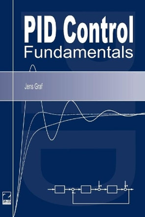 Pid Control Fundamentals by Jens Graf