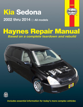 Kia Sedona (02 -14): 2002-14 by Haynes Publishing
