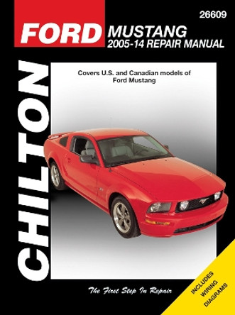 Ford Mustang (Chilton): 2005-14 by Haynes Publishing