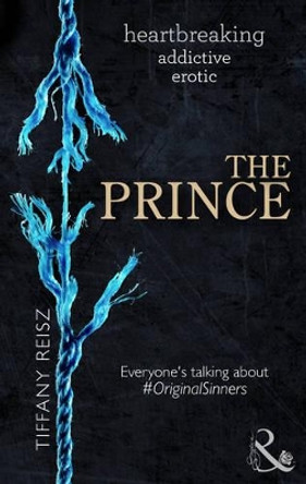 The Prince (The Original Sinners: The Red Years, Book 3) by Tiffany Reisz