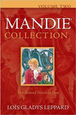 The Mandie Collection by Lois Gladys Leppard