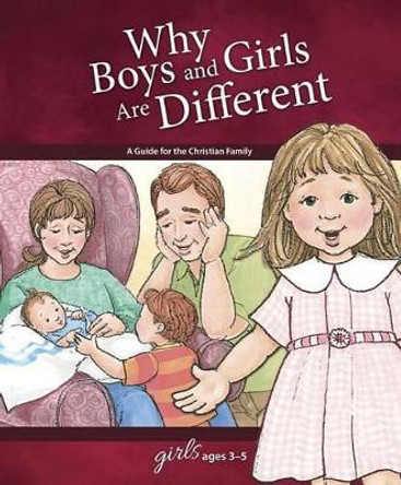 Why Boys and Girls Are Different: For Girls Ages 3-5 - Learning about Sex by Carol Greene