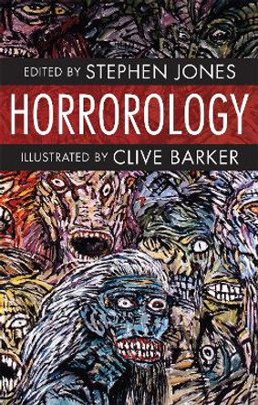 Horrorology: Books of Horror by Clive Barker