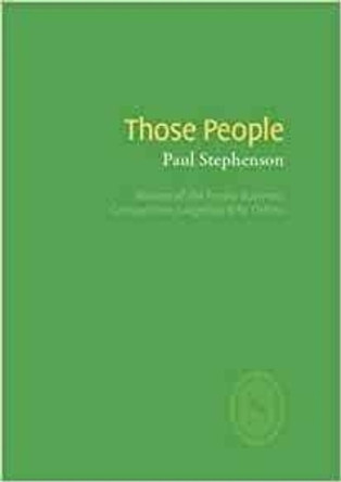 Those People by Paul Stephenson