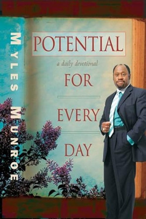 Potential for Every Day by Munroe Myles