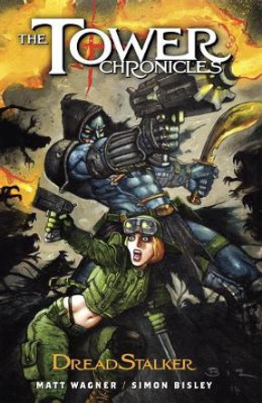 Tower Chronicles: Dreadstalker Vol. 1 by Simon Bisley