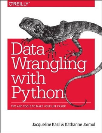 Data Wrangling with Python by Jacqueline Kazil