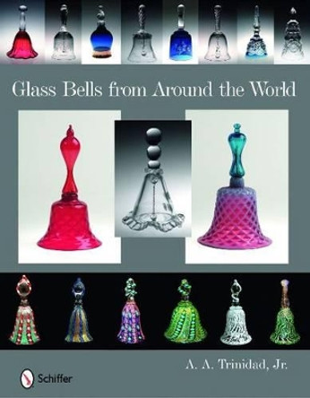 Glass Bells from Around World by A.A. Trinidad