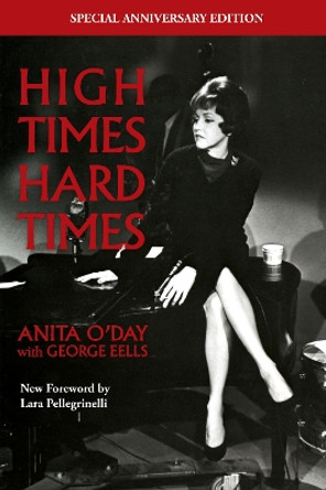 High Times Hard Times by Anita O'Day