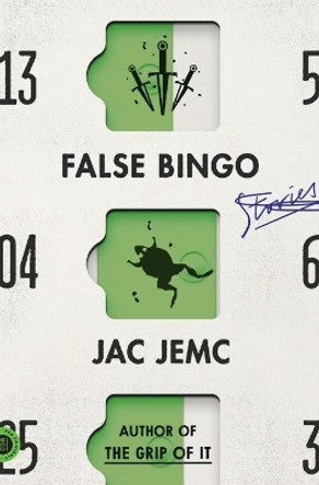 False Bingo: Stories by Jac Jemc