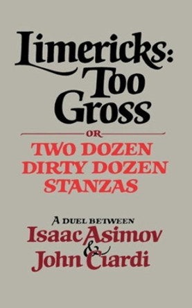 Limericks: Too Gross by Isaac Asimov