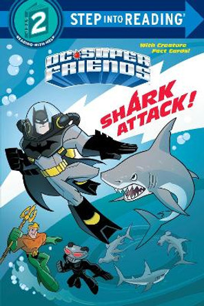 Shark Attack! (DC Super Friends) by Billy Wrecks