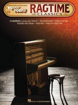 E-Z Play Today 33: Ragtime Classics by Hal Leonard Publishing Corporation