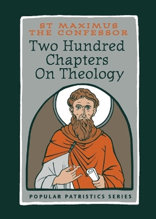 Two Hundred Chapters on Theology by Maximus