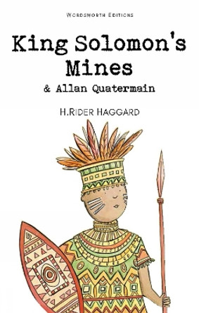 King Solomon's Mines & Allan Quatermain by H. Rider Haggard