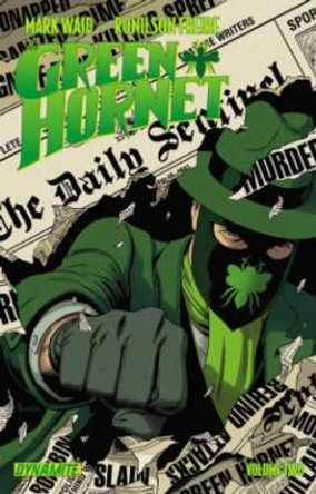 Mark Waid's The Green Hornet Volume 2 by Mark Waid