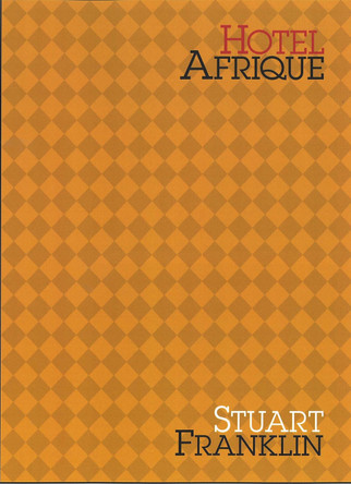 Hotel Afrique Mark Sealy 9781904587521