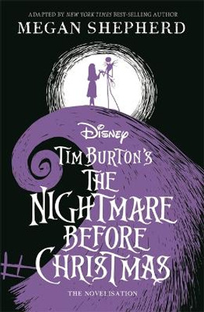 Disney Tim Burton's The Nightmare Before Christmas: The Official Novelisation by Walt Disney