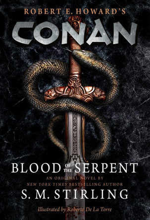 Conan: Blood of the Serpent by S. Stirling