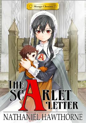 Manga Classics Scarlet Letter (New Printing) Nathaniel Hawthorne 9781947808935