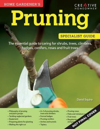 Home Gardener's Pruning by David