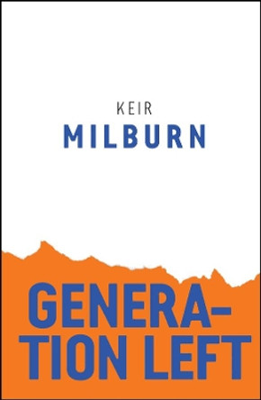 Generation Left by Keir Milburn