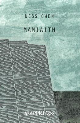 Mamiaith by Ness Owen