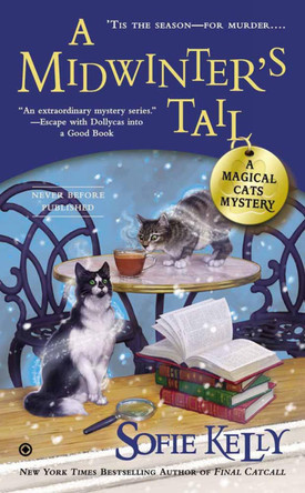 A Midwinter's Tail: A Magical Cats Mystery by Sofie Kelly