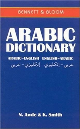 Arabic-English/English-Arabic Dictionary by Nicholas Awde