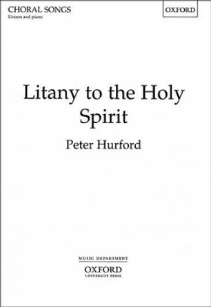 Litany to the Holy Spirit by Peter Hurford