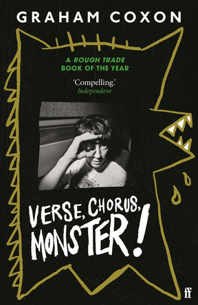 Verse, Chorus, Monster! by Graham Coxon 9780571374311