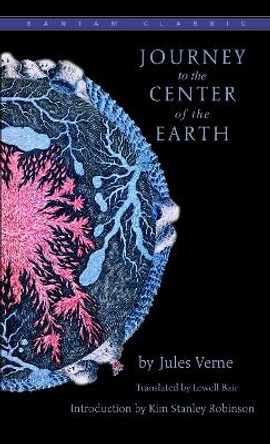Journey to the Center of the Earth by Jules Verne 9780553213973